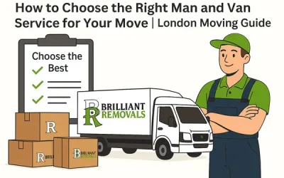 How to Choose the Right Man and Van Service for Your Move | London Moving Guide